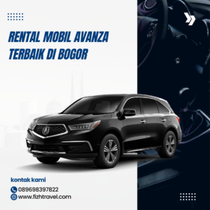 Rental Mobil Avanza Terbaik di Bogor