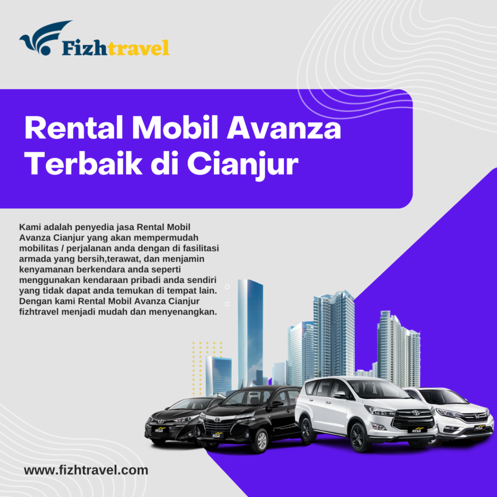 Rental Mobil Avanza Terbaik di Cianjur