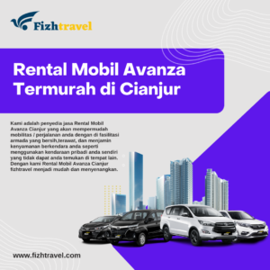 Rental Mobil Avanza Termurah di Cianjur
