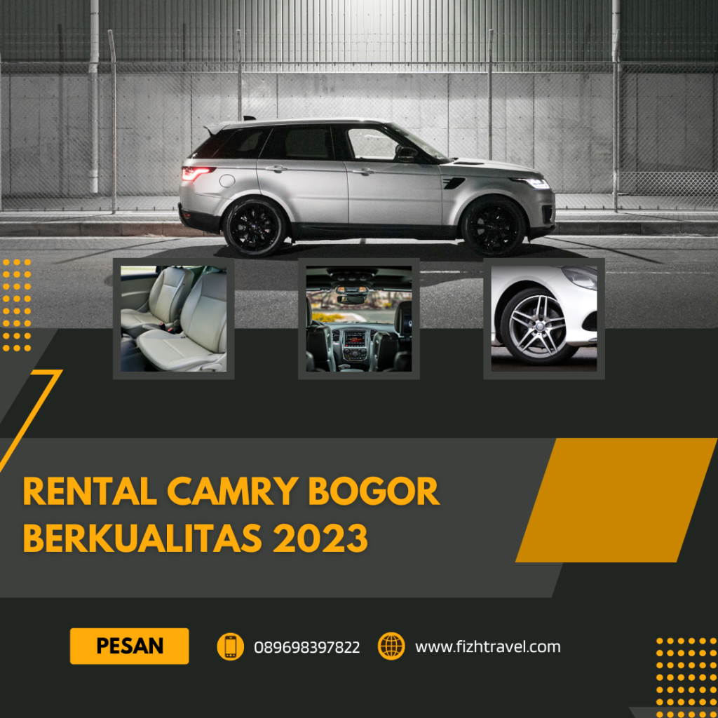 Rental Camry Bogor Berkualitas 2023