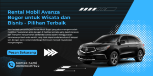 Rental Mobil Avanza Bogor untuk Wisata dan Bisnis