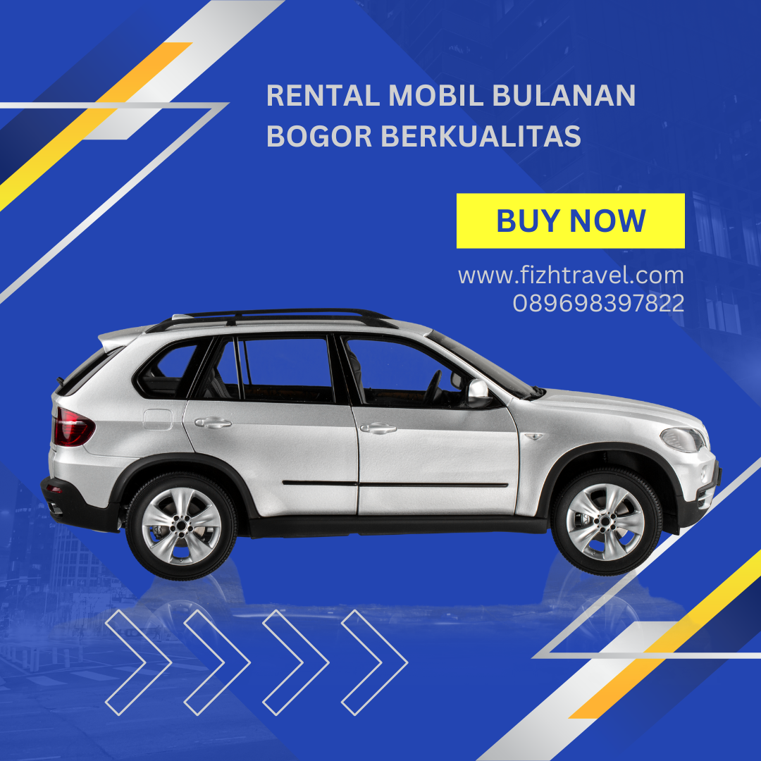 Rental Mobil Bulanan Bogor Berkualitas