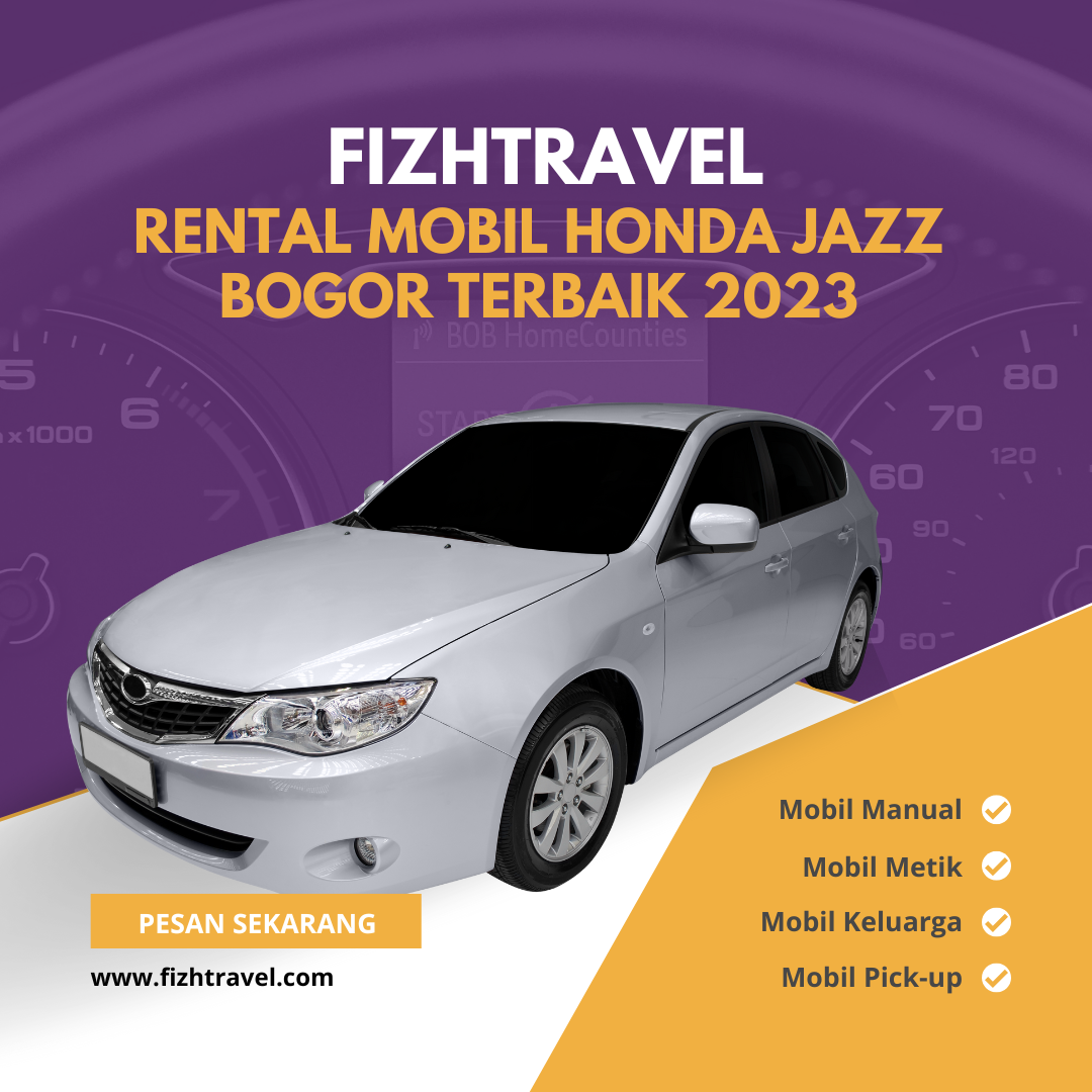 Rental Mobil Honda Jazz Bogor Terbaik