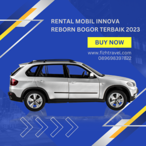 Rental Mobil Innova Reborn Bogor Terbaik 2023