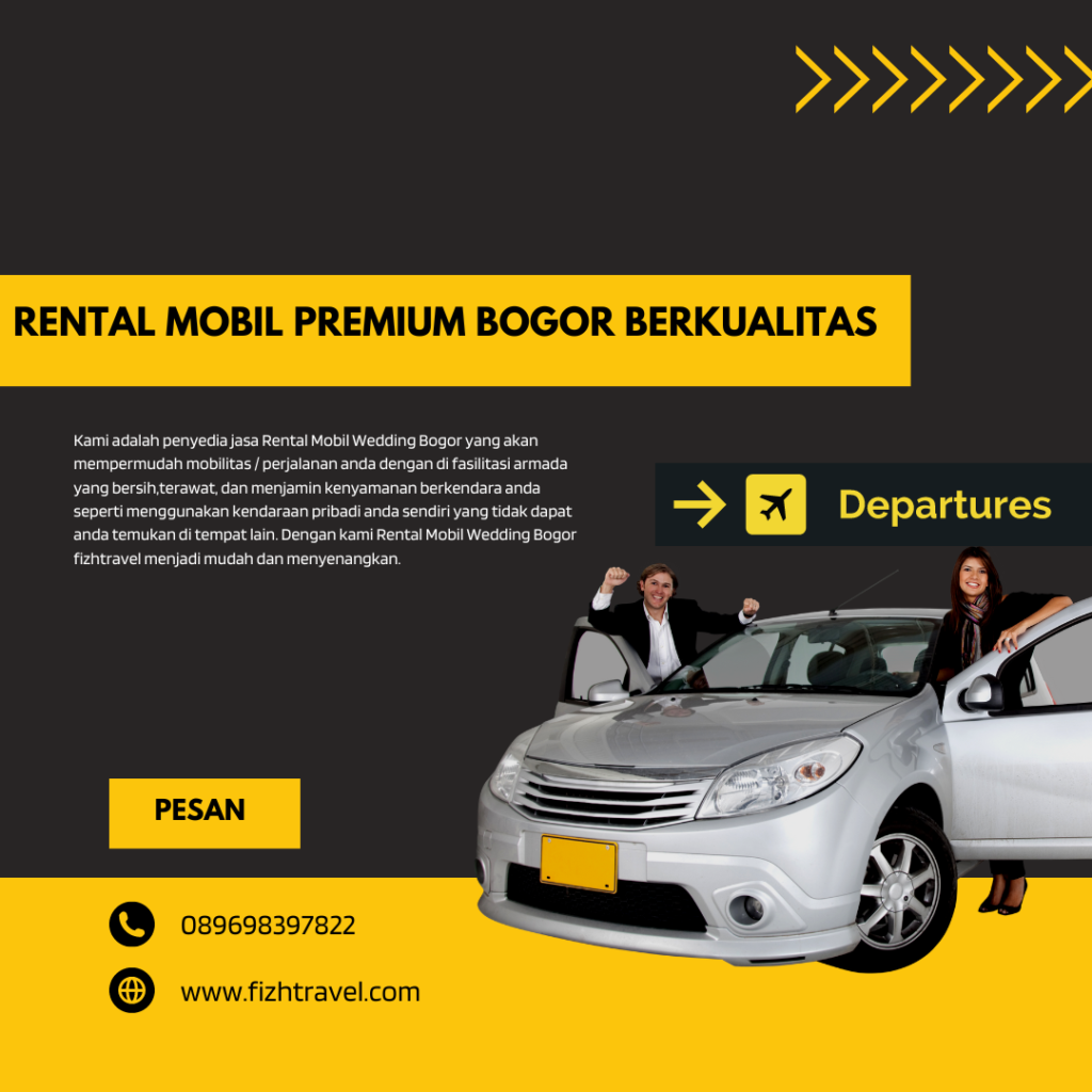 Rental Mobil Premium Bogor Berkualitas