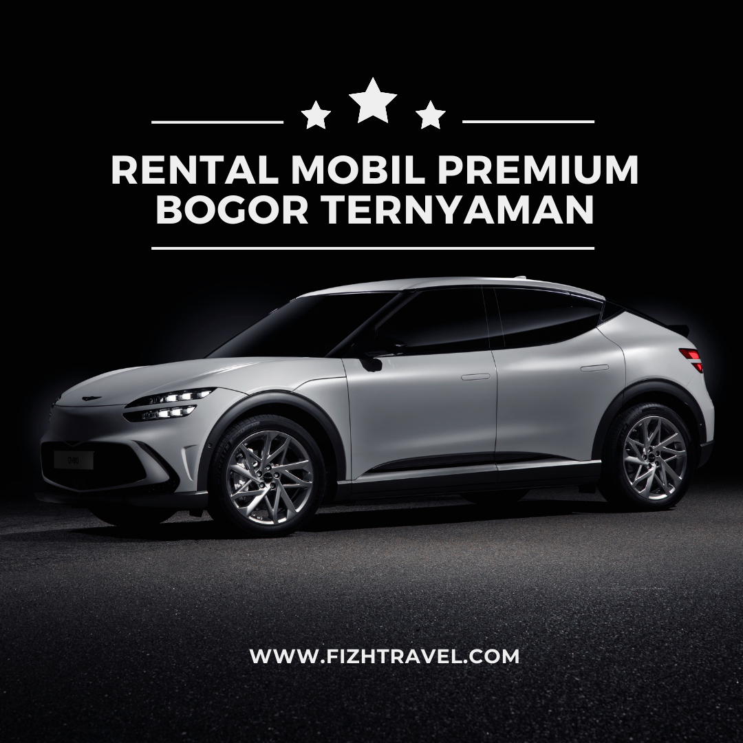 Rental Mobil Premium Bogor Ternyaman
