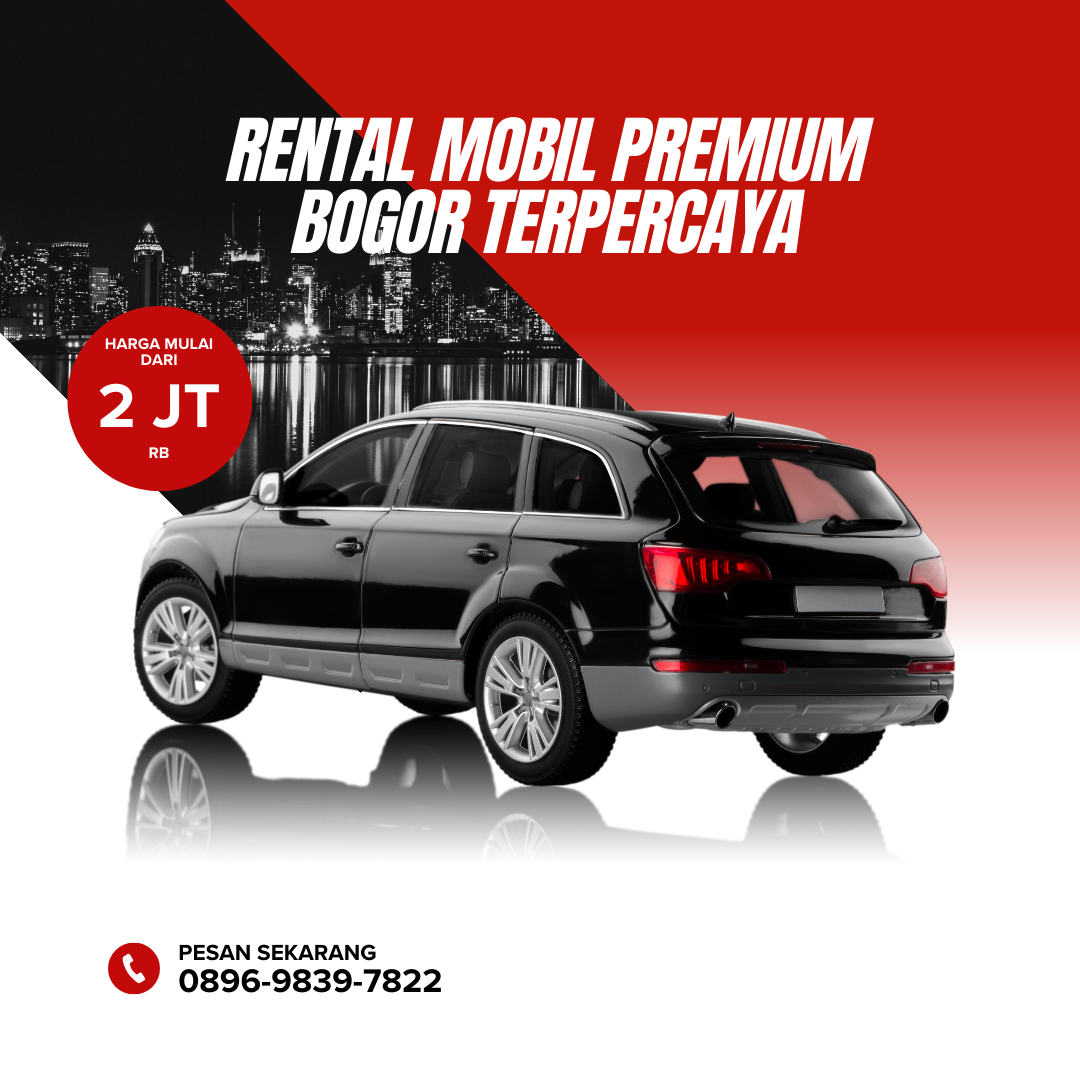 Rental Mobil Premium Bogor Terpercaya