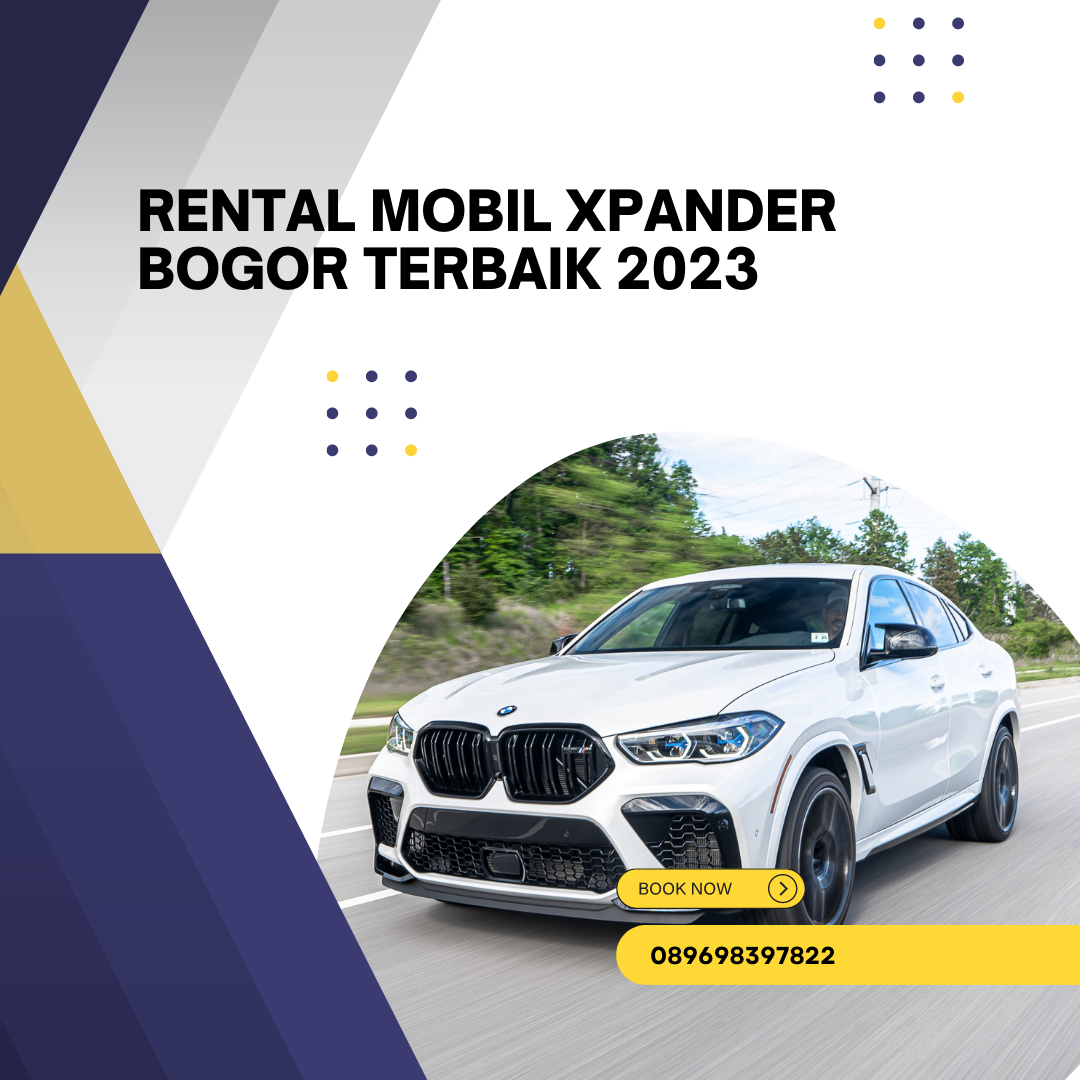 Rental Mobil Xpander Bogor Terbaik