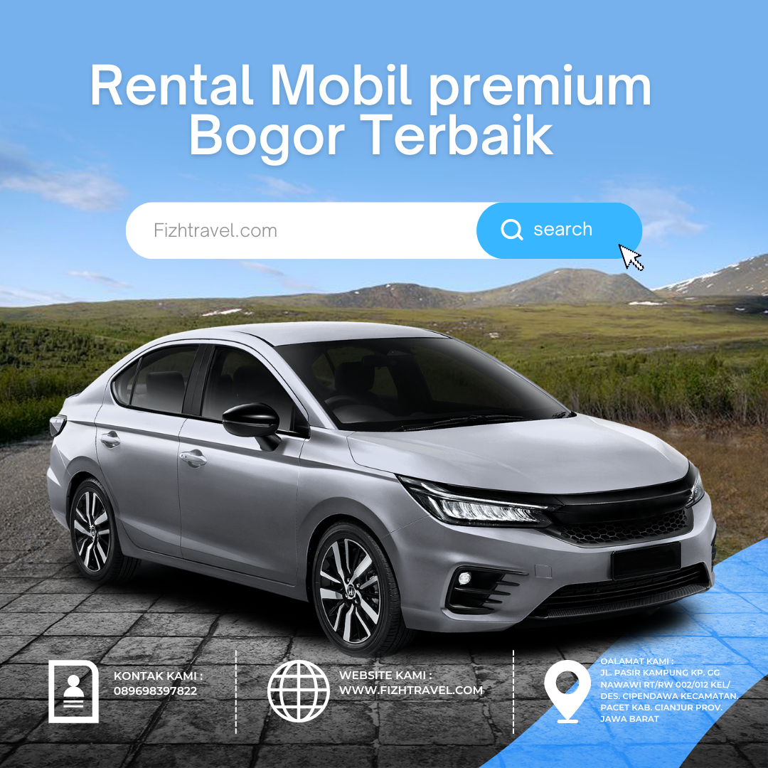 Rental Mobil premium Bogor Terbaik